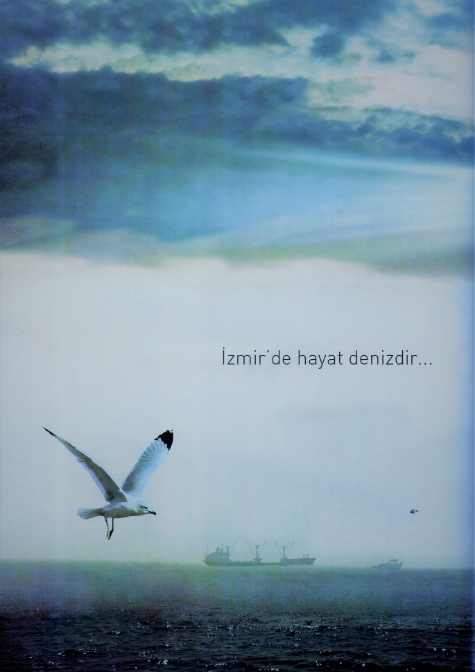 İzmir'de Hayat Denizdir. (MAvi)